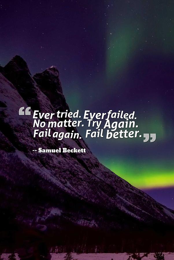 Inspirational Timeless Quotes - Samuel Beckett 2 Painting by Celestial Images