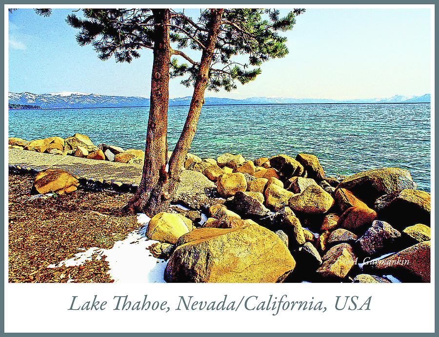Lake Tahoe, California, Nevada, USA, Digital Art #1 Photograph by A Macarthur Gurmankin