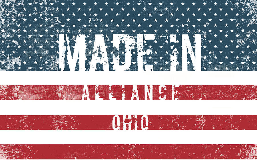 Made in Alliance, Ohio #1 Digital Art by Tinto Designs