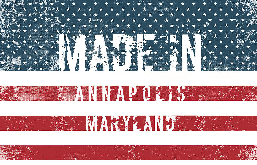 Flag Digital Art - Made in Annapolis, Maryland #1 by Tinto Designs