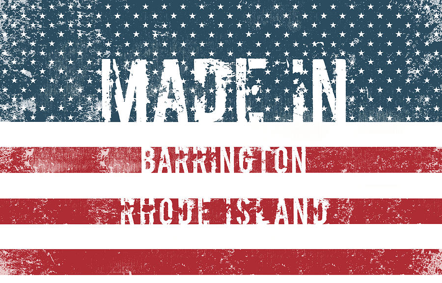 Made in Barrington, Rhode Island #1 Digital Art by Tinto Designs