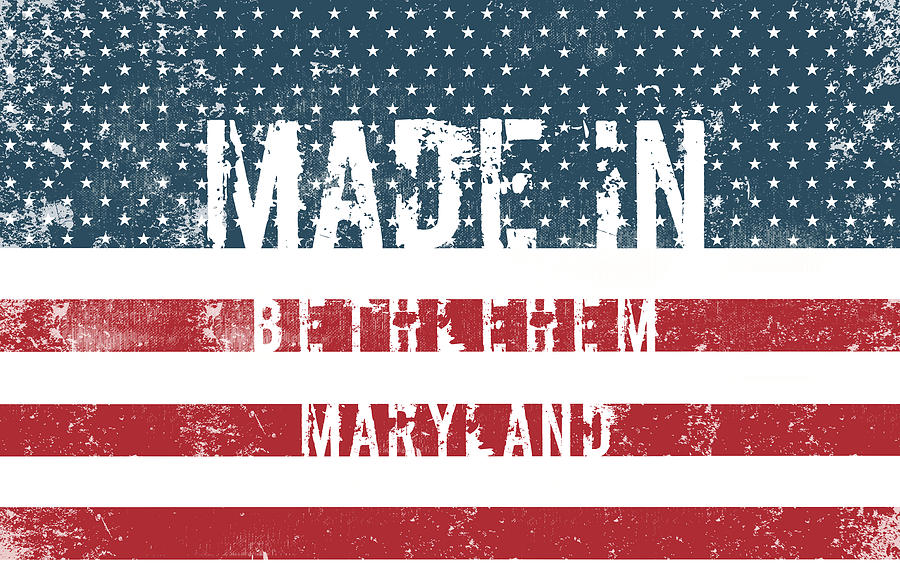 Flag Digital Art - Made in Bethlehem, Maryland #1 by Tinto Designs