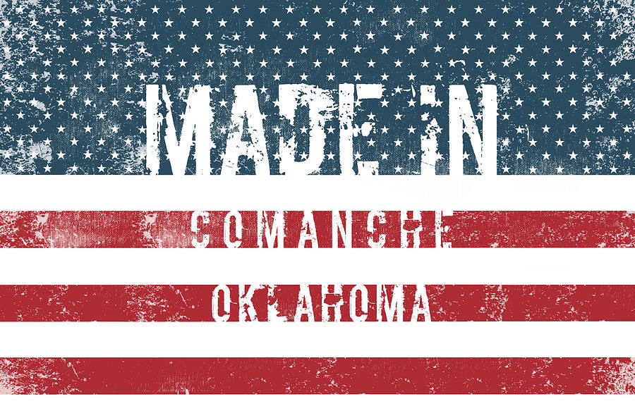 Flag Digital Art - Made in Comanche, Oklahoma #1 by Tinto Designs