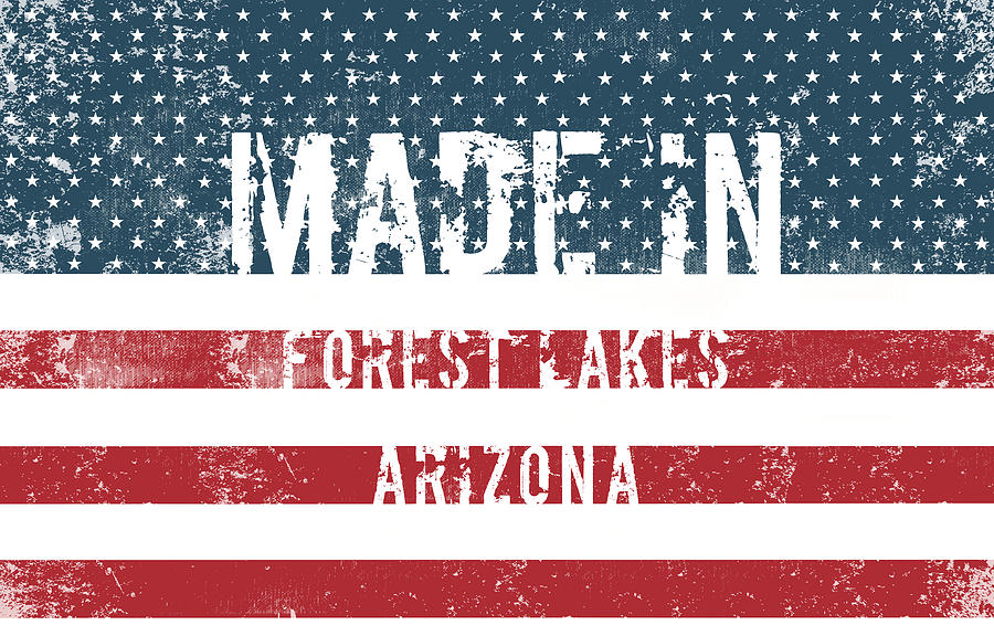 Made in Forest Lakes, Arizona #1 Digital Art by Tinto Designs