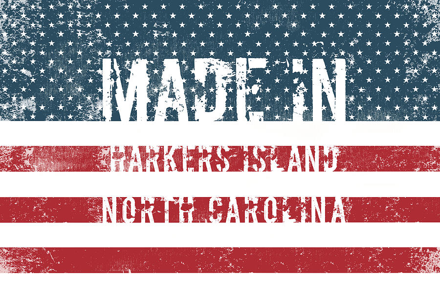 Made in Harkers Island, North Carolina #1 Digital Art by Tinto Designs