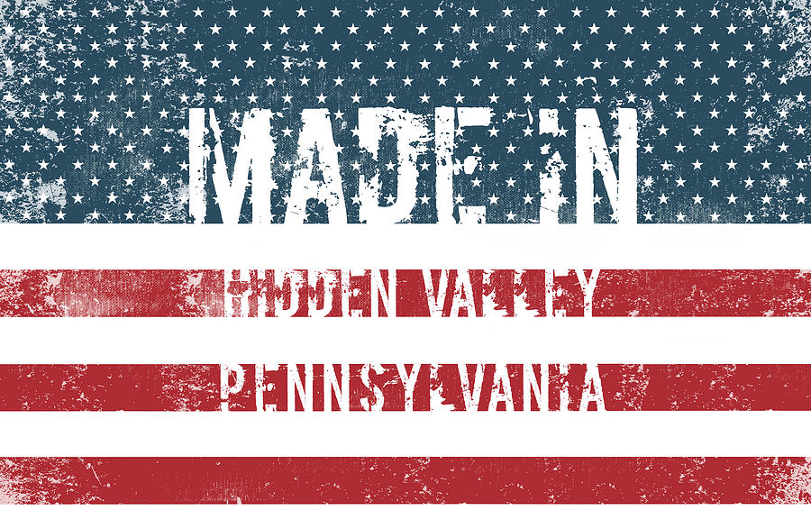Flag Digital Art - Made in Hidden Valley, Pennsylvania #1 by Tinto Designs