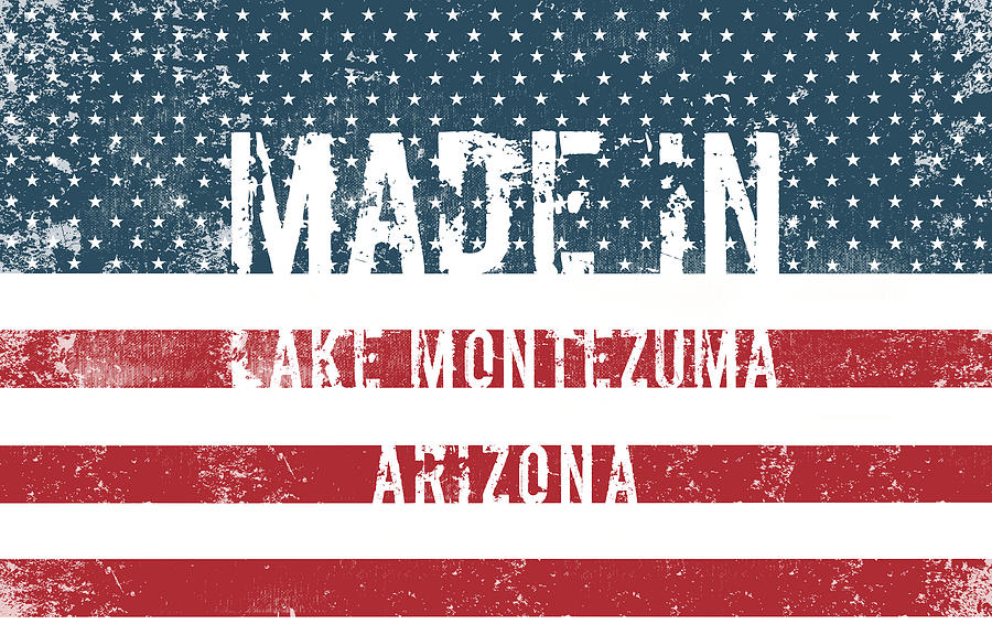 Made in Lake Montezuma, Arizona #1 Digital Art by Tinto Designs