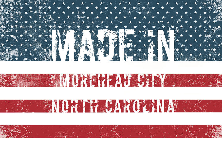 Flag Digital Art - Made in Morehead City, North Carolina #1 by Tinto Designs