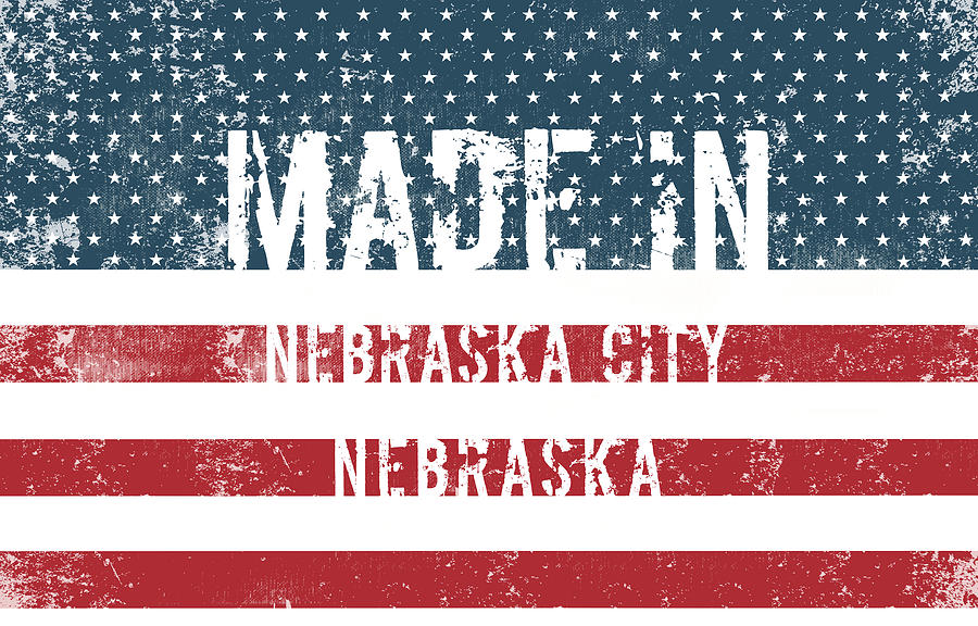 Flag Digital Art - Made in Nebraska City, Nebraska #1 by Tinto Designs