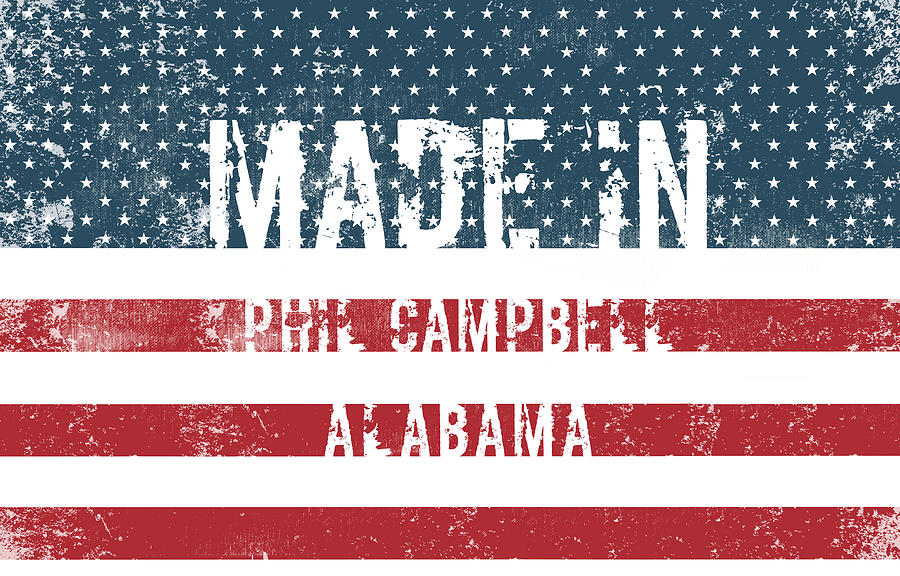 Made in Phil Campbell, Alabama #1 Digital Art by Tinto Designs