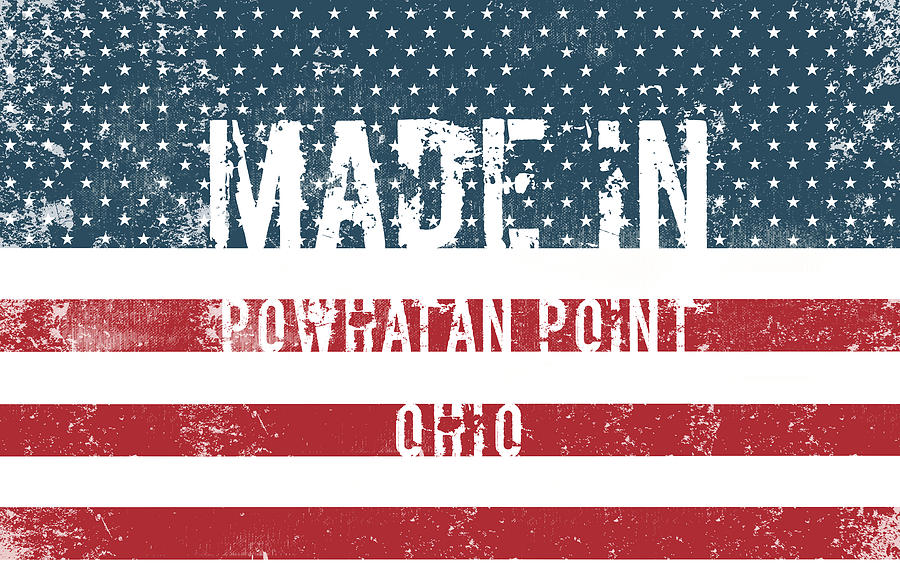 Flag Digital Art - Made in Powhatan Point, Ohio #1 by Tinto Designs