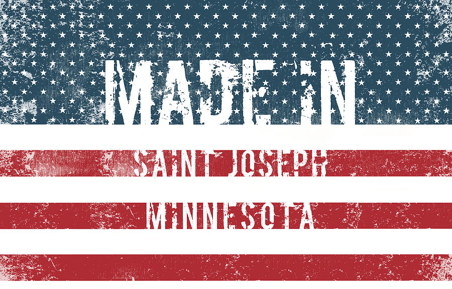 Made in Saint Joseph, Minnesota #1 Digital Art by Tinto Designs