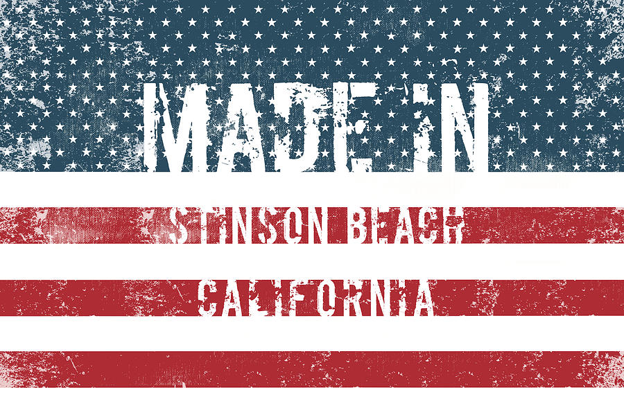 Made in Stinson Beach, California #1 Digital Art by Tinto Designs