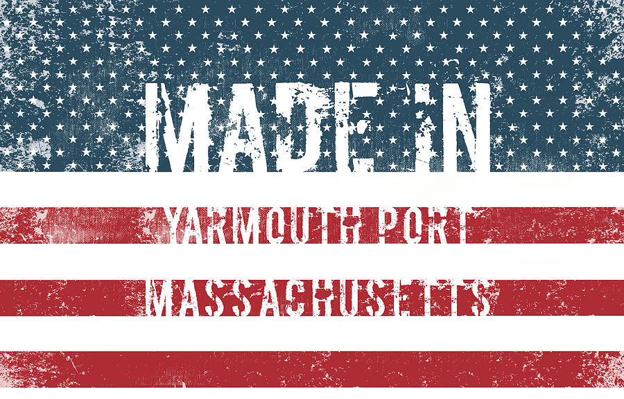 Flag Digital Art - Made in Yarmouth Port, Massachusetts #1 by Tinto Designs