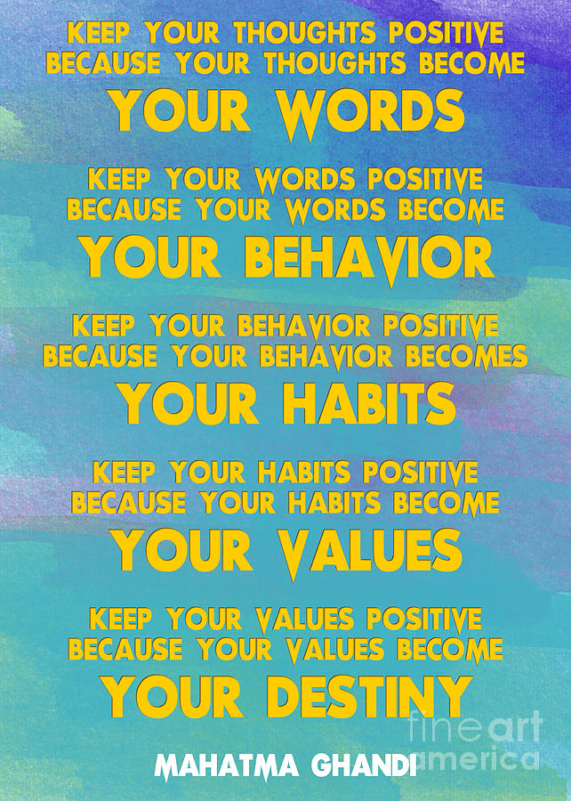 Motivational Quotes - Keep your words positive - Ghandi #1 Painting by Celestial Images