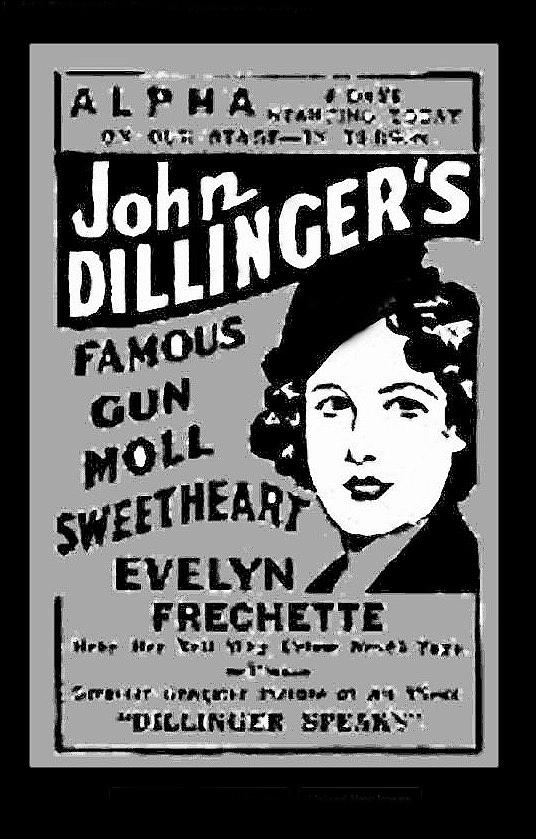 Personal Appearance For Evelyn Frechette John Dillingers Girl Friend 1936-2008 Photograph by David Lee Guss