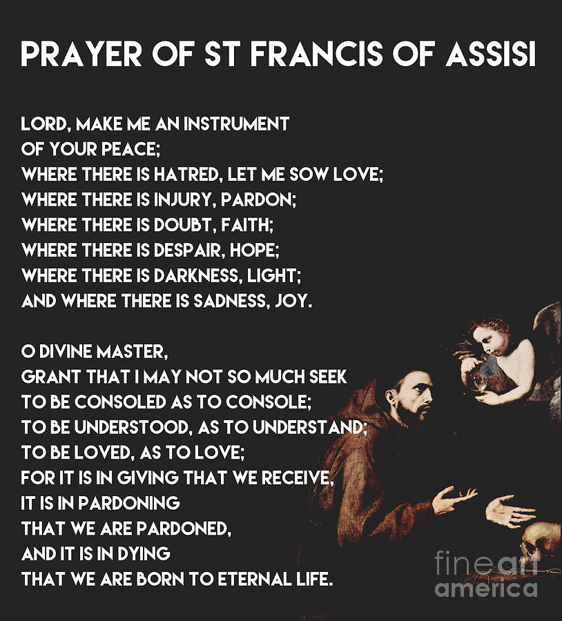 Prayer Of St Francis of Assisi  #1 Painting by Celestial Images