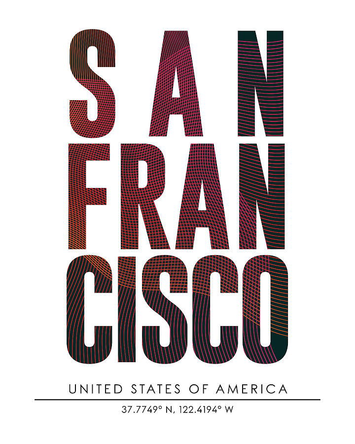 San Francisco Mixed Media - San Francisco, United States Of America - City Name Typography - Minimalist City Posters by Studio Grafiikka