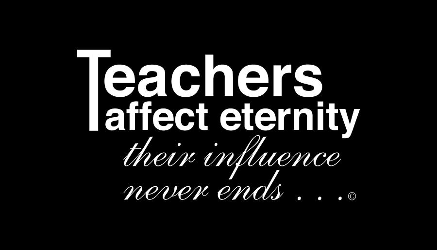 Teachers affect eternity . . . Digital Art by David Griffith - Pixels