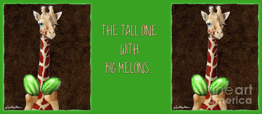 The Tall One With Big Melons... #2 Painting by Will Bullas