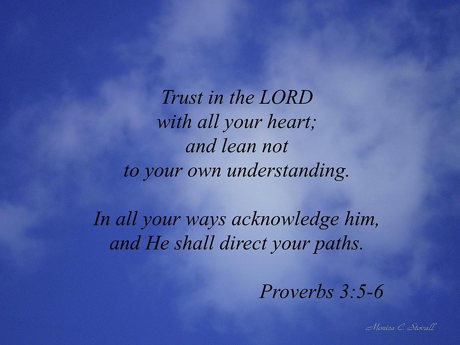 Trust in the Lord... #1 Photograph by Monica C Stovall
