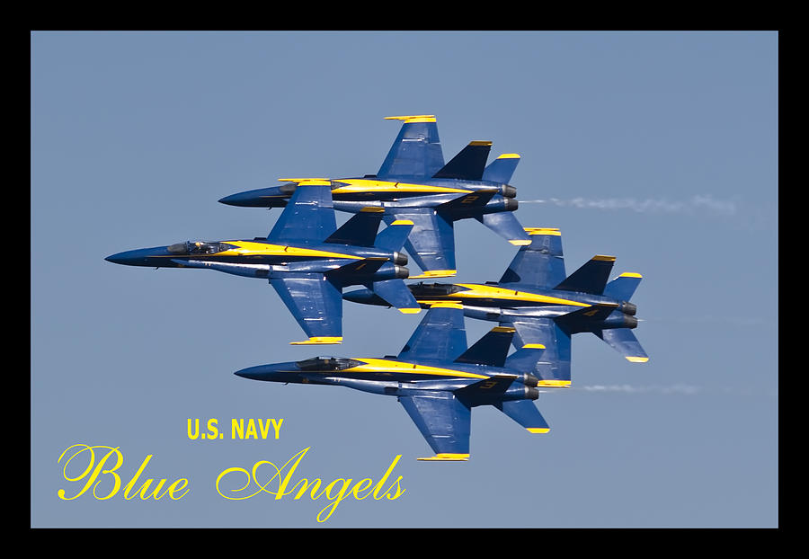 Jet Photograph - US Navy Blue Angels Poster #1 by Dustin K Ryan