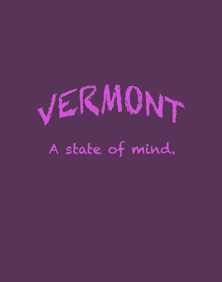 Vermont, A State of Mind #1 Digital Art by George Robinson