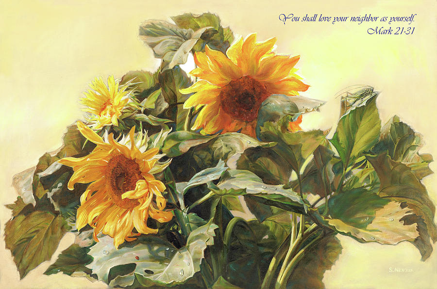 Sunflower Painting - You Shall Love Your Neighbor As Yourself  by Svitozar Nenyuk