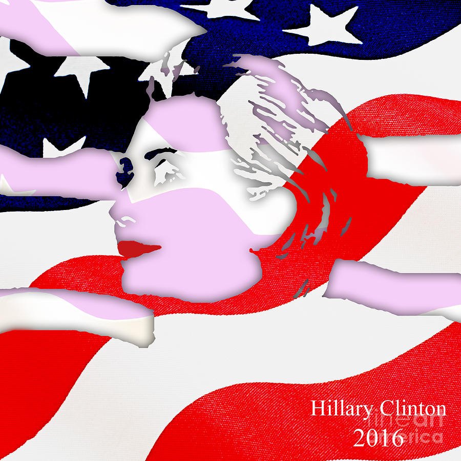 Hillary Clinton 2016 Collection #3 Mixed Media by Marvin Blaine