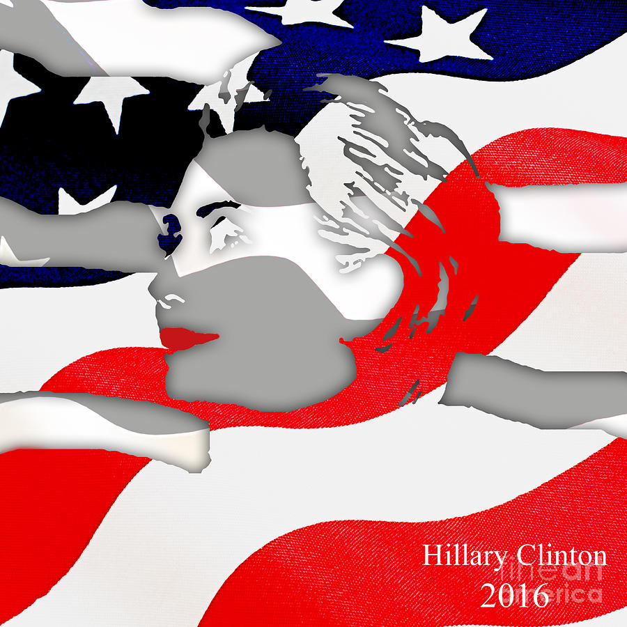 Hillary Clinton 2016 Collection #12 Mixed Media by Marvin Blaine