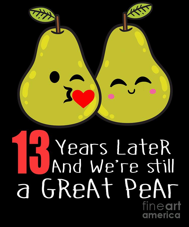 13th Wedding Anniversary Funny Pear Couple Gift Digital Art by Carlos Ocon  - Fine Art America