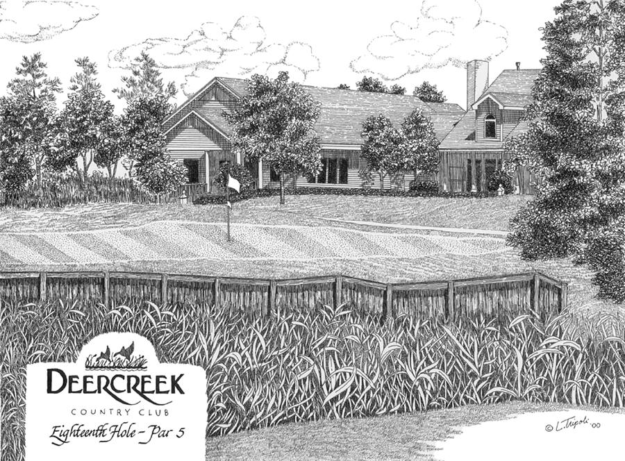 18th Hole - Deercreek Country Club Drawing by Lawrence Tripoli