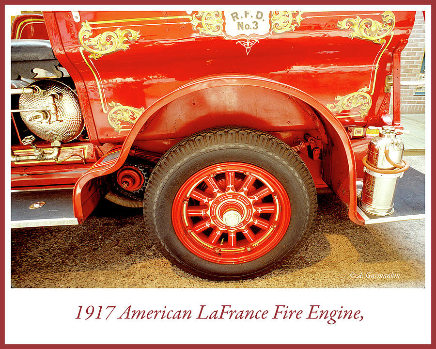 1917 American LaFrance Fire Engine Photograph by A Macarthur Gurmankin