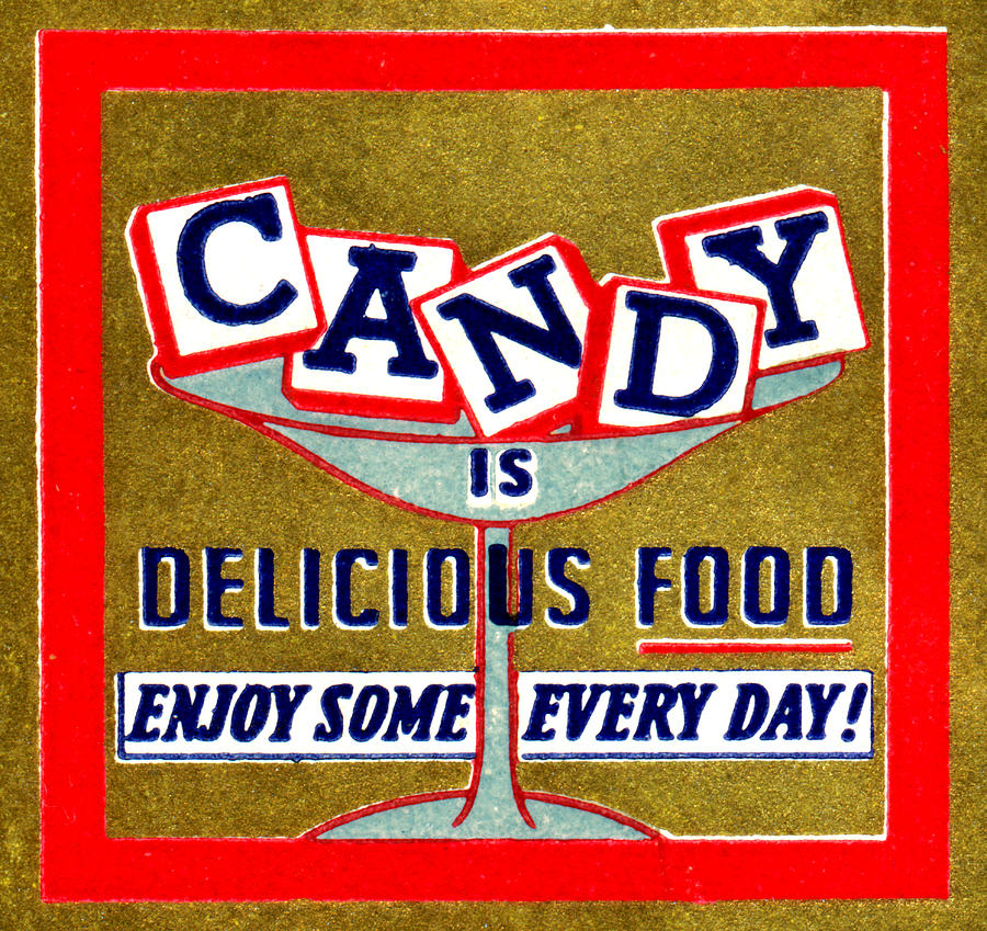 1947 Candy is Delicious Food Painting by Historic Image