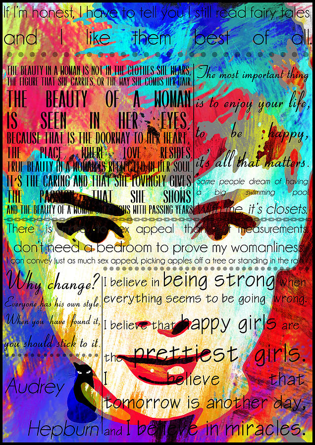 Audrey Hepburn Painting - Audrey Hepburn Motivational Inspirational Independent Quotes 2 by Diana Van