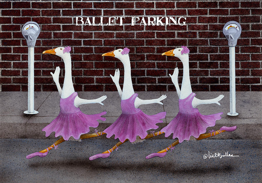 Duck Painting - Ballet Parking... #2 by Will Bullas