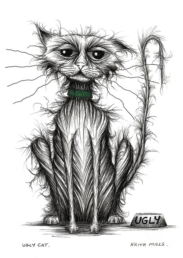 Ugly cat #2 Drawing by Keith Mills