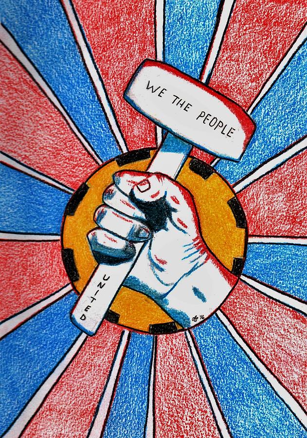 We The People United Drawing by Dale Arends