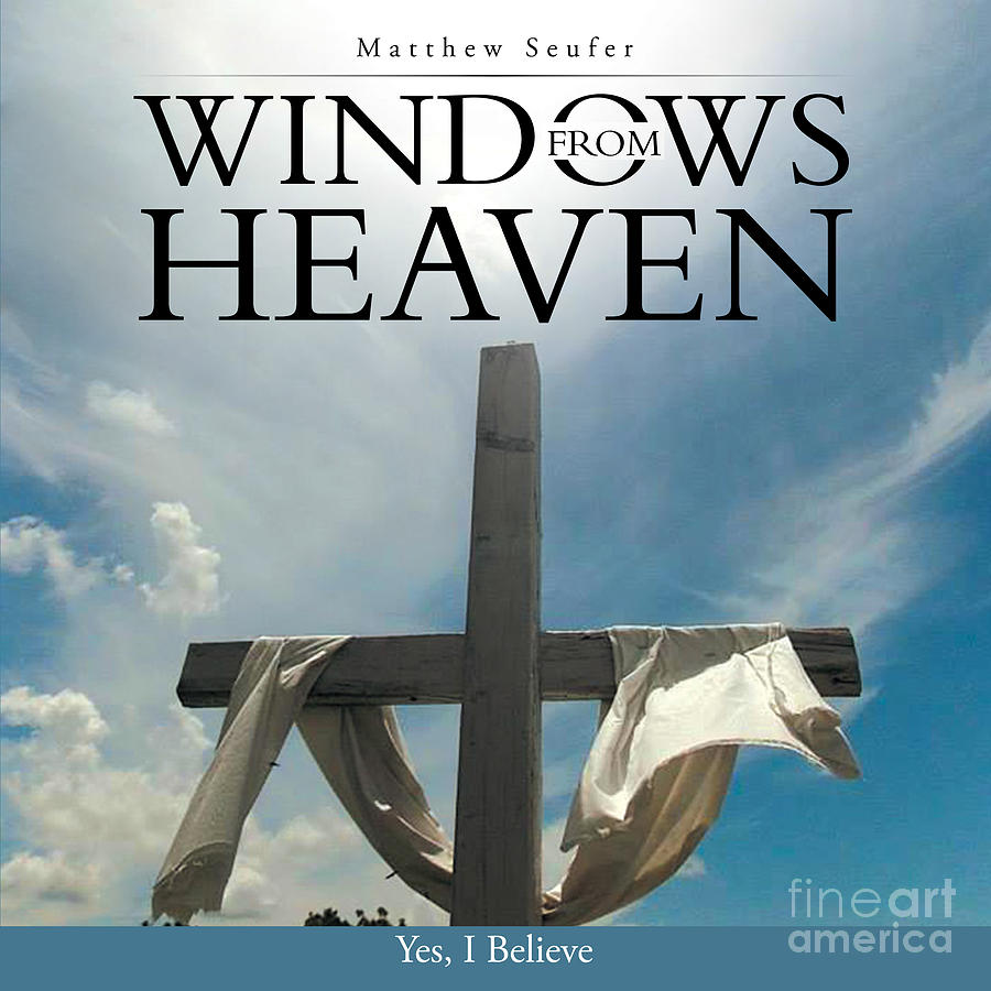 Windows From Heaven #6 Photograph by Matthew Seufer