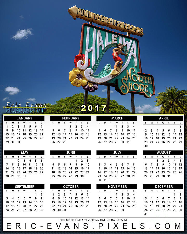 2017 Calendar Haleiwa Sign on the North Shore of Oahu  Photograph by Aloha Art