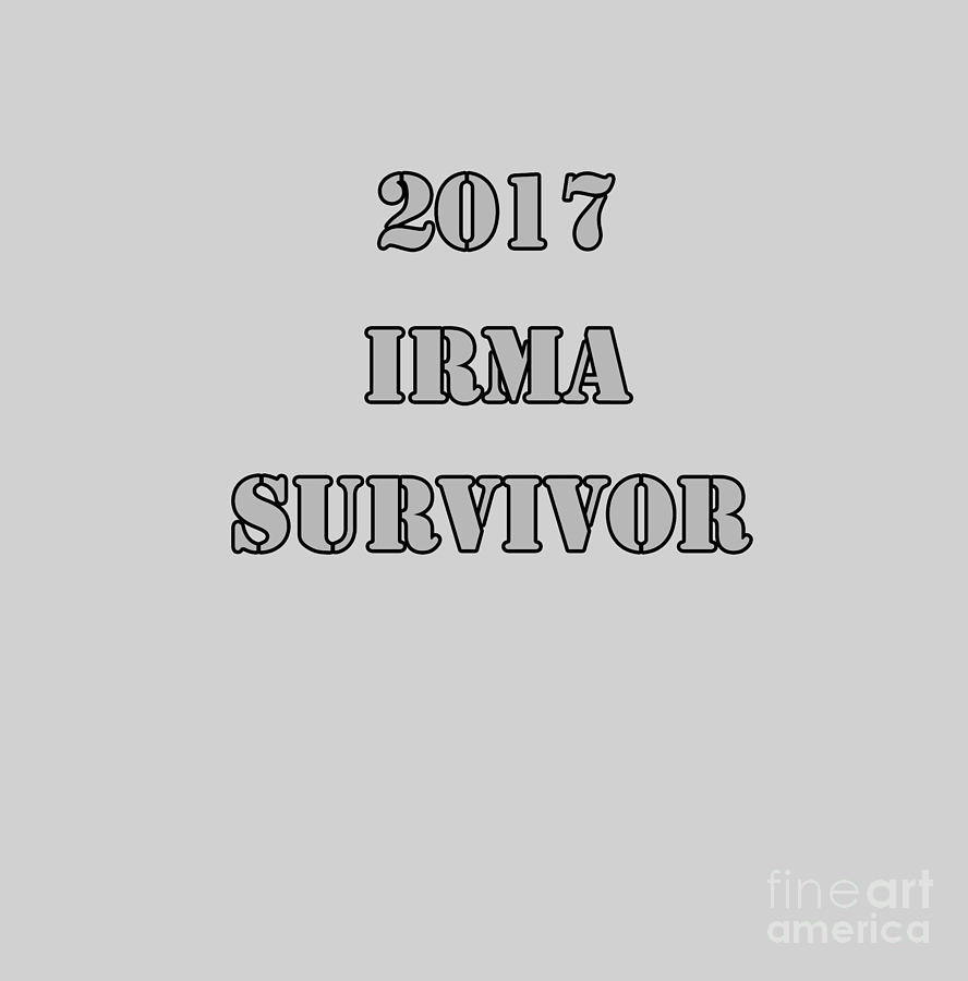 2017 Irma Survivor Digital Art by Judy Hall-Folde