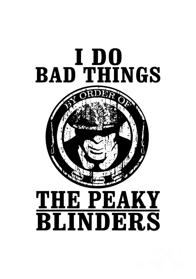 I did a bad thing. Peaky Blinders логотип. Острые козырьки logo. Острые козырьки Стикеры. Острые козырьки принт.