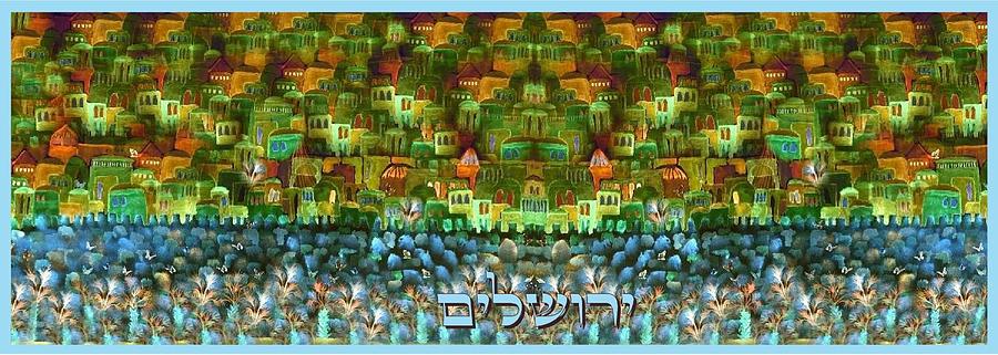 Inspirational Digital Art - Jerusalem #24 by Sandrine Kespi