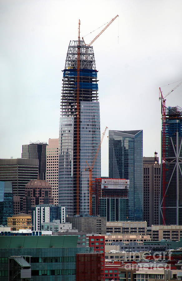 Salesforce Tower Construction in the San Francisco Skyline Photograph by Wernher Krutein
