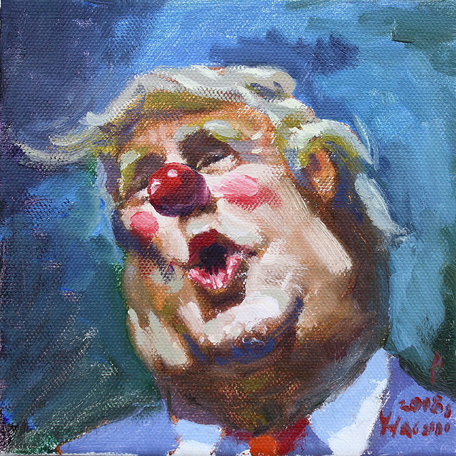 Donald Trump Painting -  Clown by Ylli Haruni