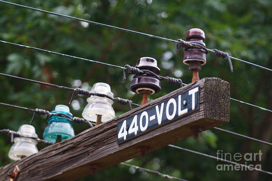 440-volts-photograph-by-cara-walton-fine-art-america