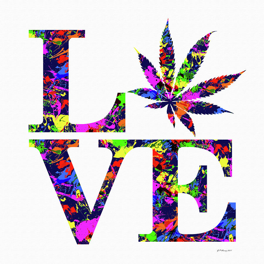 Marijuana Leaf Love Sign #47 Digital Art by Gregory Murray