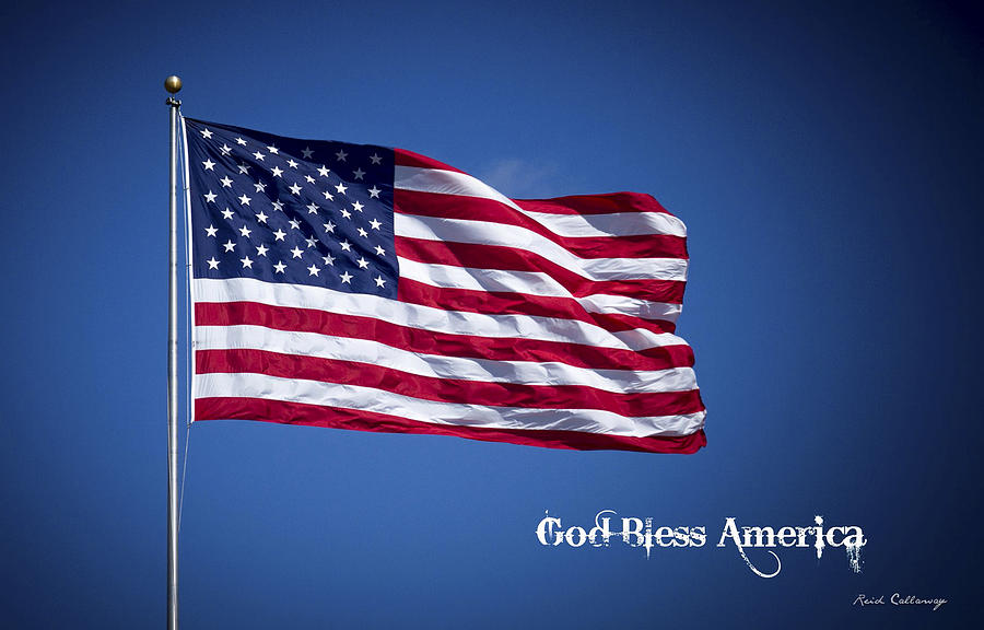 The American Flag Waves 50 Stars Thirteen Stripes God Bless America Flag Art Photograph
