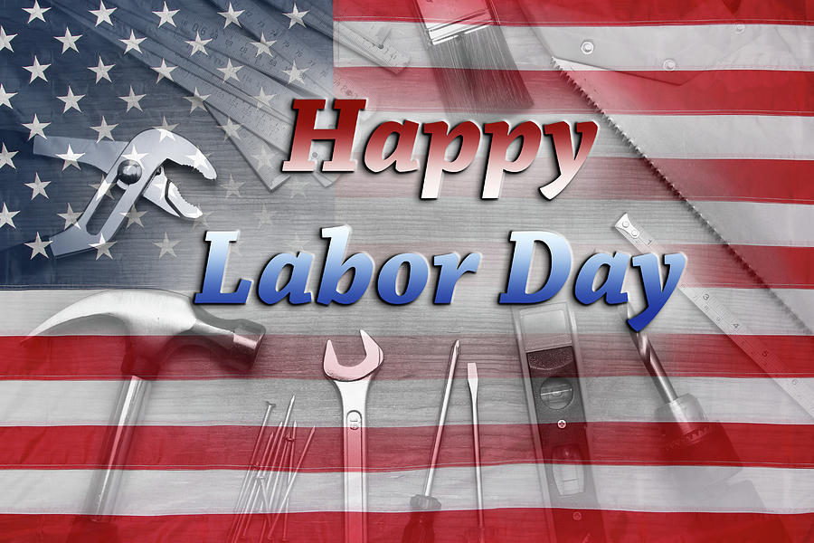 Happy Labor Day #6 Photograph by Les Cunliffe