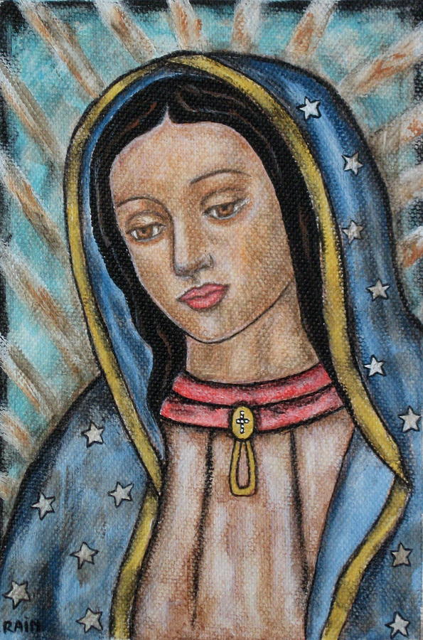 Our Lady of Guadalupe #7 Painting by Rain Ririn